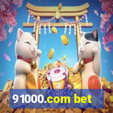 91000.com bet